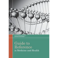 Guide to Reference in Medicine and Health