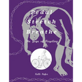 Pedal, Stretch, Breathe: The Yoga of Bicycling