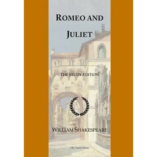 Romeo and Juliet: GCSE English Illustrated Student Edition with wide annotation friendly margins