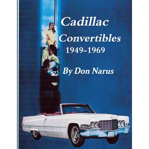 Cadillac Convertibles 1949-1969