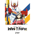 Infini-T Force Vol. 4