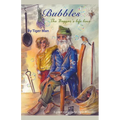 Bubbles: The Beggar's Lifeline