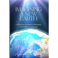 Imagining a New Earth