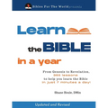 Learn the Bible in a Year: 365 lessons to help you learn the Bible in just 7 minutes a day