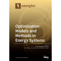 Optimisation Models and Methods in Energy Systems