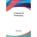 A Manual Of Beekeeping