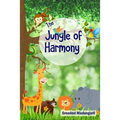 The Jungle of Harmony: Lost in the wilderness