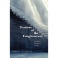 Shadows of the Enlightenment: The Hidden Politics and Ideology of the Natural and Social Sciences