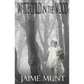 White Child in the Wood