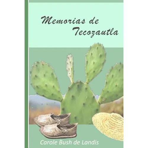 Memorias de Tecozautla