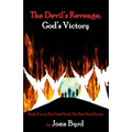The Devil's Revenge, God's Victory: Book Two of the Good Seed, the Bad Seed Series