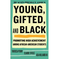 Young, Gifted, and Black: Promoting High Achievement Among African-American Students