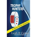 Trophy Hunters