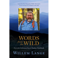 Words from the Wild: Favorite Columns from a Yankee Notebook