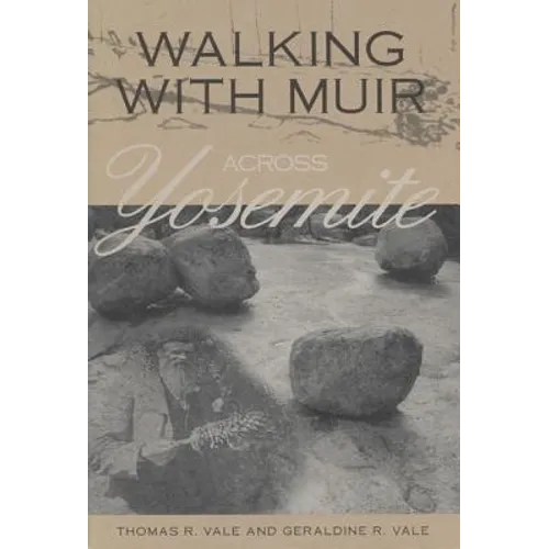 Walking with Muir Across Yosemite