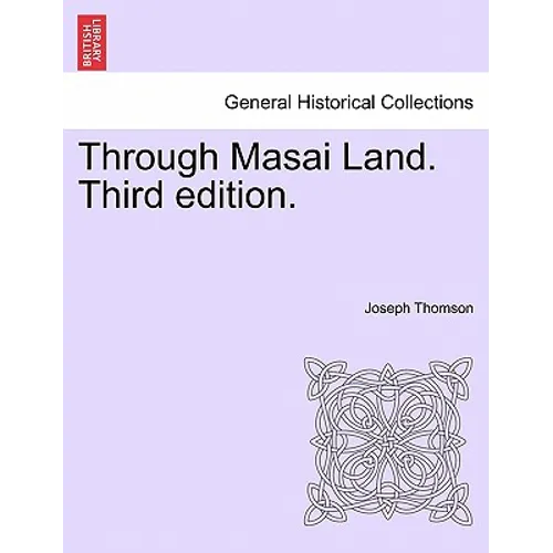 Through Masai Land. Third edition.