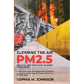 Clearing the Air: A Deep Dive into the Impact of Air Pollution on Human Well-being and Global Efforts to Breathe Easy