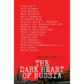 The Dark Heart of Russia: A Journey Through Putin's Empire of Brutality