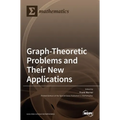 Graph-Theoretic Problems and Their New Applications