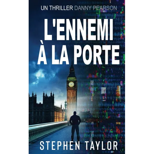 L'Ennemi à la Porte: French Translation of Enemy At The Door