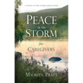 Peace in the Storm for Caregivers