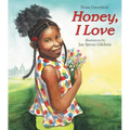 Honey, I Love