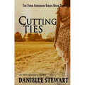 Cutting Ties (Book 2)