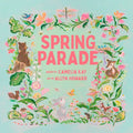 Spring Parade: A Picture Book