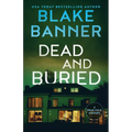 Dead and Buried