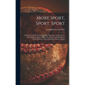 More Sport, Sport, Sport: Jim Brown, Wilt Chamberlain, Paul Hornung, Gordie Howe, Rafer Johnson, Roger Maris, Stan Musial, Arnold Palmer, Floyd