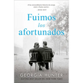 Fuimos Los Afortunados -V2*