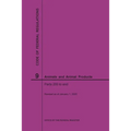 Code of Federal Regulations Title 9, Animals and Animal Products, Parts 200-End, 2020
