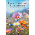 Transforming Expressions: I Once Was Who I Am Not Now