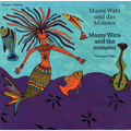 Mamy Wata and the Monster (English-German)