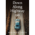 Down Along Highway 90