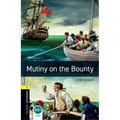 Oxford Bookworms Library: Mutiny on the Bounty: Level 1: 400-Word Vocabulary