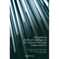 Navigating Artificial Intelligence for Cultural Heritage Organisations