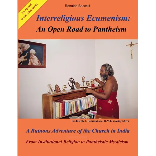 Interreligious Ecumenism: An Open Road to Pantheism