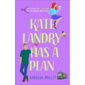 Kate Landry Has a Plan
