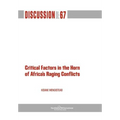 Critical Factors in the Horn of Africa's Raging Conflicts