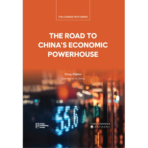 The Road to China's Economic Powerhouse