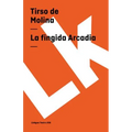 La fingida Arcadia