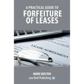A Practical Guide to Forfeiture of Leases
