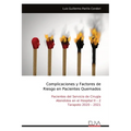 Complicaciones y Factores de Riesgo en Pacientes Quemados