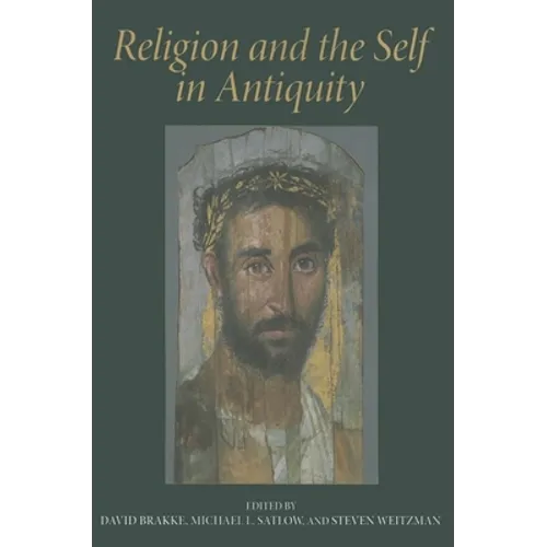Religion and the Self in Antiquity