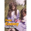 Dear Enemy: The sequel to Jean Webster's novel Daddy-Long-Legs