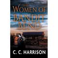 The Women of Bandit Bend