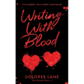 Writing with Blood