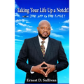 Taking Your Life Up A Notch!: The Sky is the Limit