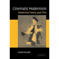 Cinematic Modernism: Modernist Poetry and Film